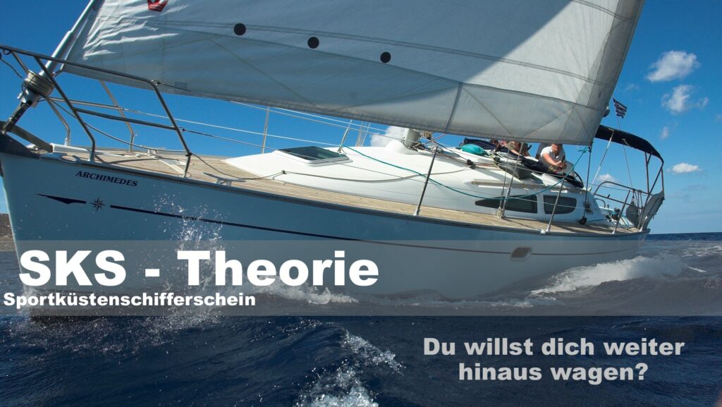Als Skipper auf einer Segelyacht brauchst du viel Erfahrung und den SKS.